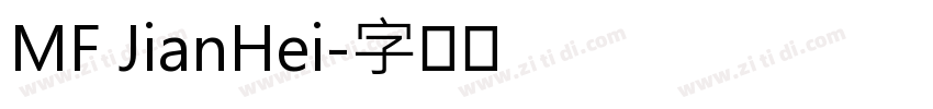 MF JianHei字体转换
